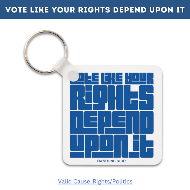 Chaveiro Votem Como Seus Direitos Dependem Disso (Criador carregado)