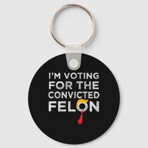 Chaveiro Voto Condenado Felon 2024 - Trump 2024 Condenado