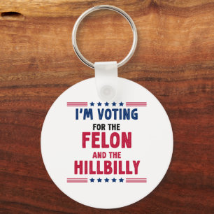 Chaveiro Vou votar na eleição do Felon e HillBilly