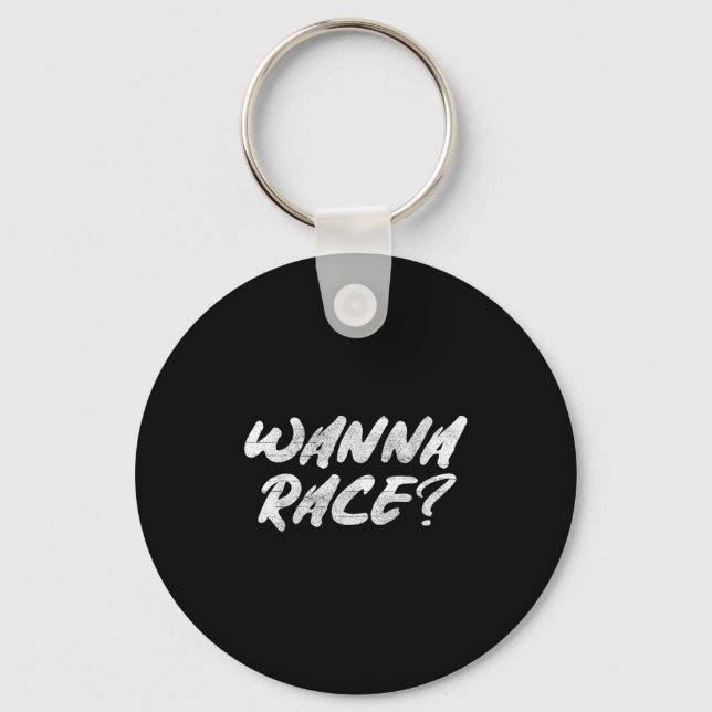 Chaveiro W Race Humor Saying Gift  (Frente)