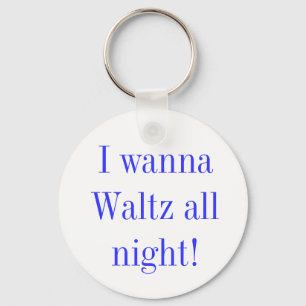 Chaveiro Waltz All Night Cote