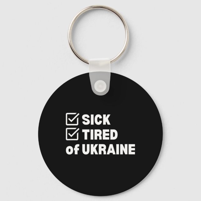 Chaveiro War Sick And Tired Ukraine  (Frente)