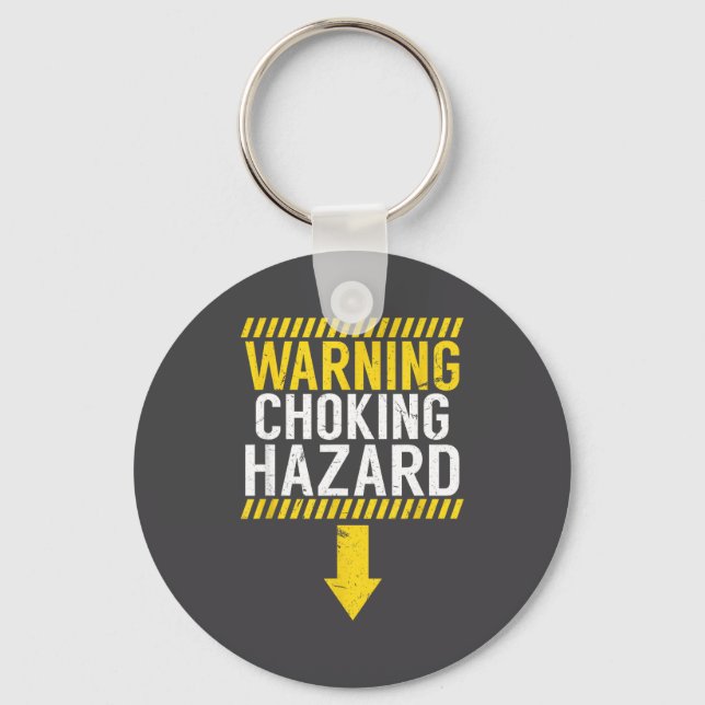Chaveiro Warning Choking Hazard _ Funny Joke Gift For Men  (Frente)