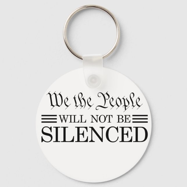 Chaveiro We The People Will Not Be Silenced (Frente)
