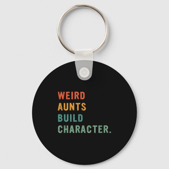Chaveiro Weird Aunts Build Character Retro Funny Auntie Mot (Frente)