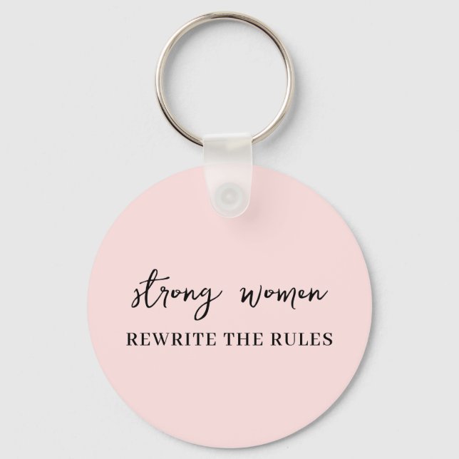 Chaveiro Well Behaved Women | Pink Feminist Quote Keychain (Frente)