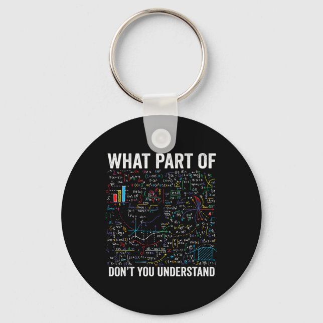 Chaveiro What Part Of Don't You Understand Funny Math Calcu (Frente)
