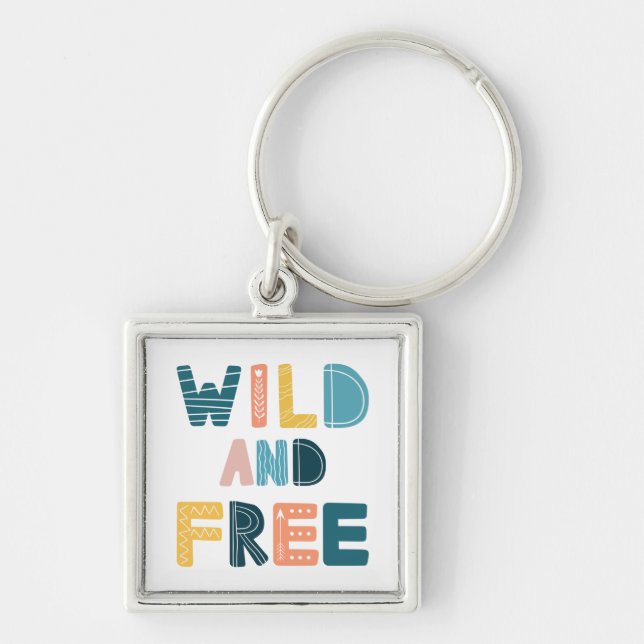 Chaveiro Wild and Free (Frente)