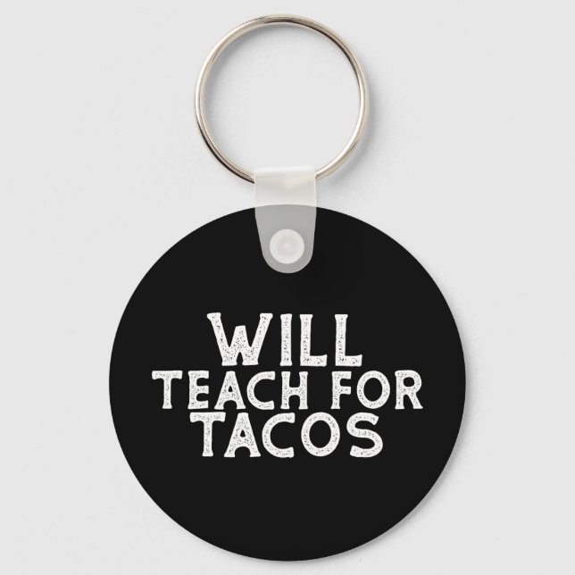 Chaveiro Will Teach para Tacos (Frente)