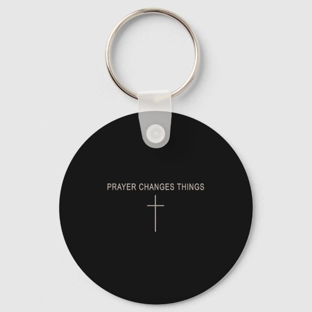 Chaveiro Women Prayer Changes Things Christian Minimalist T (Frente)
