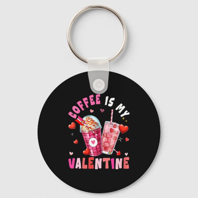 Chaveiro Women's Coffee Is My Valentine Hearts Matching Dri (Frente)