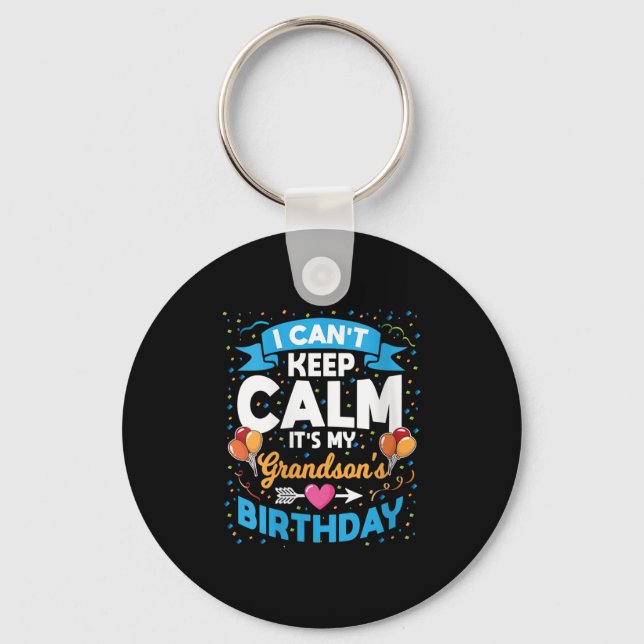 Chaveiro Womens I Can't Keep Calm It's My Grandson Birthday (Frente)