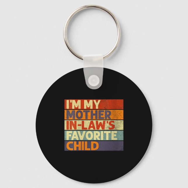 Chaveiro Womens I'm My Mother In Law's Favorite Child Funny (Frente)