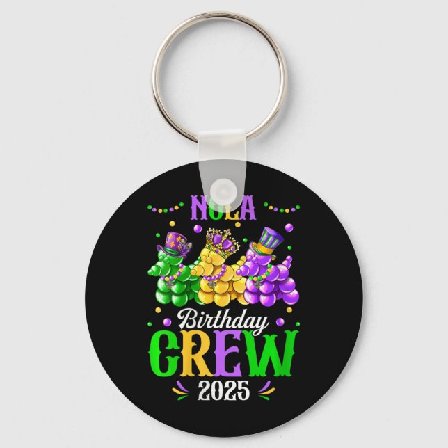 Chaveiro Womens Nola Birthday Crew 2025 New Orleans Mardi G (Frente)