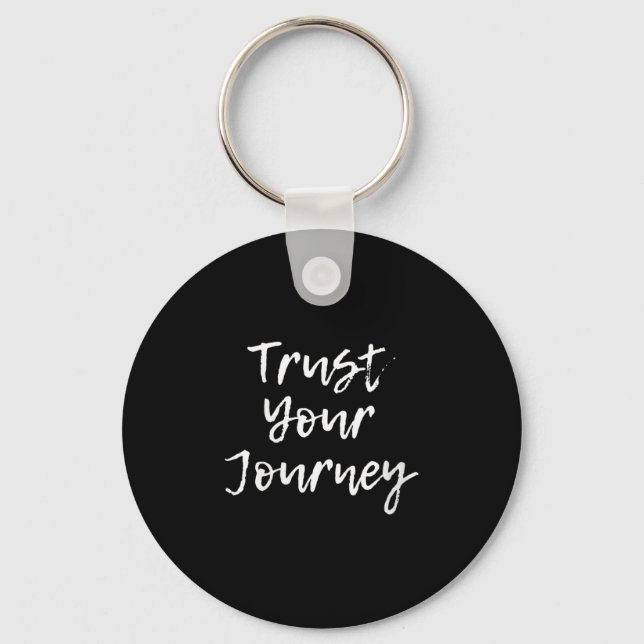 Chaveiro Womens Trust Your Journey Sitive Thinking Motivati (Frente)