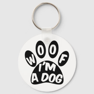 Chaveiro Woof I'm A Dog
