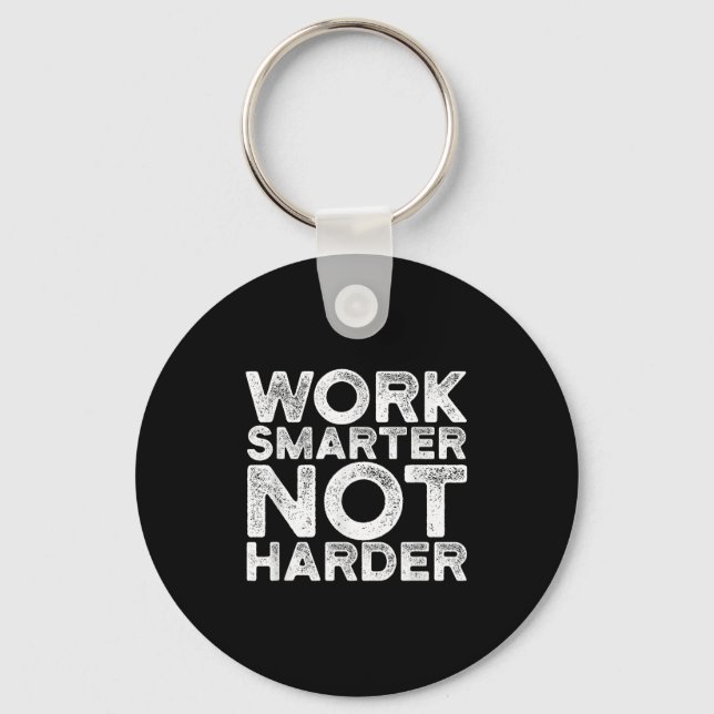 Chaveiro Work Smarter Not Harder Motivational Apparel  (Frente)