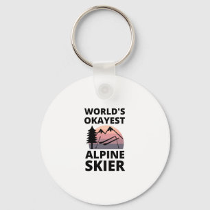 Chaveiro Worlds Okayest Alpine Skier - Esqui de Descida