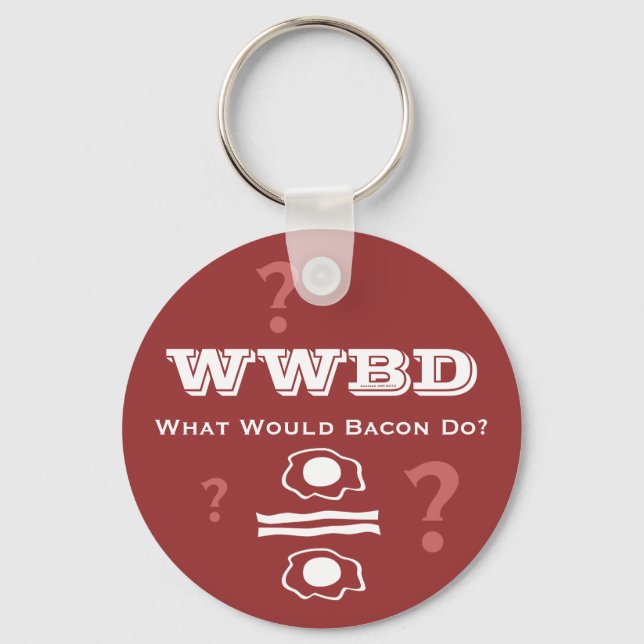 Chaveiro WWBD, O Que Bacon Faria? (Frente)