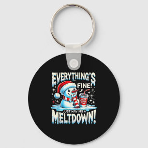 Chaveiro Xmas Winter All's Fine Apenas tendo um Meltdo