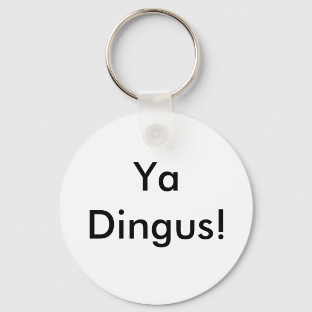 Chaveiro Ya Dingus! (Frente)