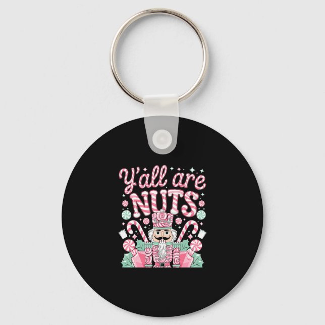 Chaveiro Y'all Are Nuts Nutcracker Funny Xmas Pajamas Merry (Frente)