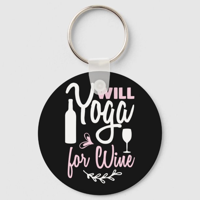 Chaveiro Yoga Lover | Ioga Will For Wine (Frente)