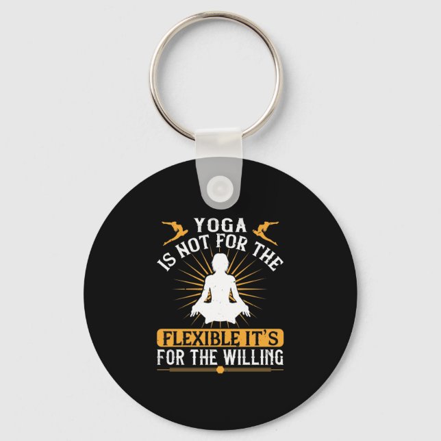 Chaveiro Yoga não é flexível. É para os que querem (Frente)
