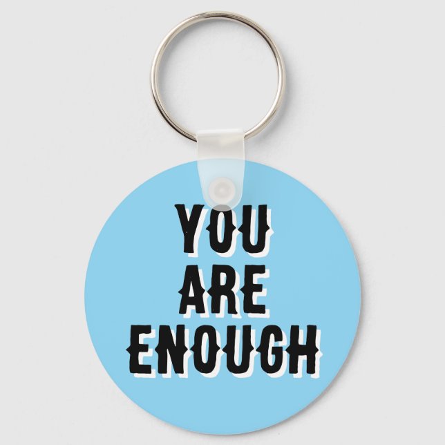 Chaveiro You Are Enough – Inspirational Quote blue (Frente)