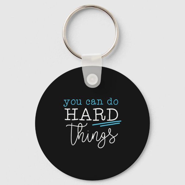 Chaveiro You Can Do Hard Things Insrational Quote Motivatio (Frente)