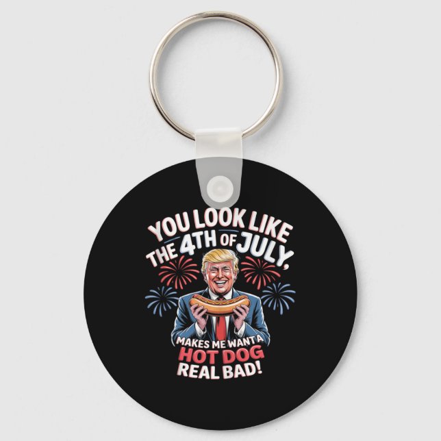 Chaveiro You Look Like The 4th Of July Makes Me Want Hotdog (Frente)