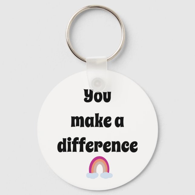 Chaveiro You Make a Difference Keychain (Frente)