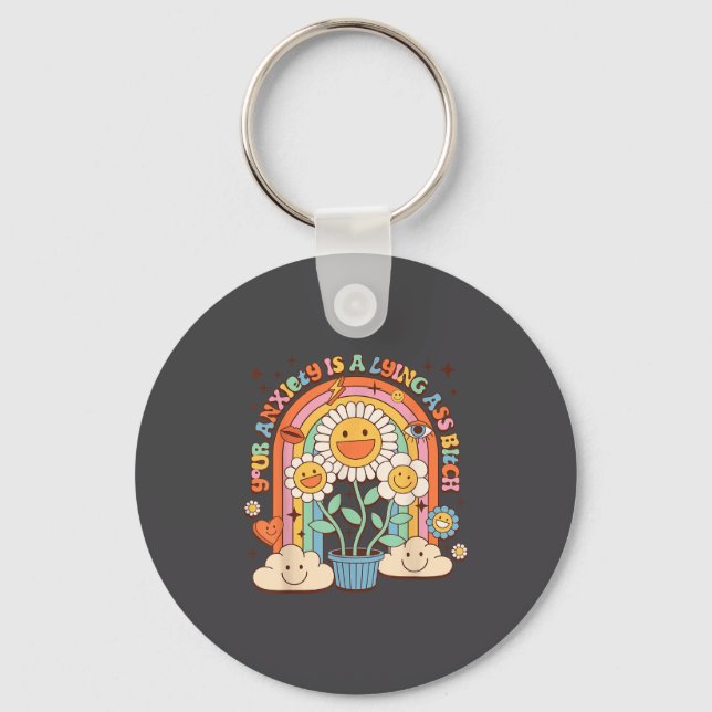 Chaveiro Your Anxiety Is A Lying Motivation Groovy Flower  (Frente)