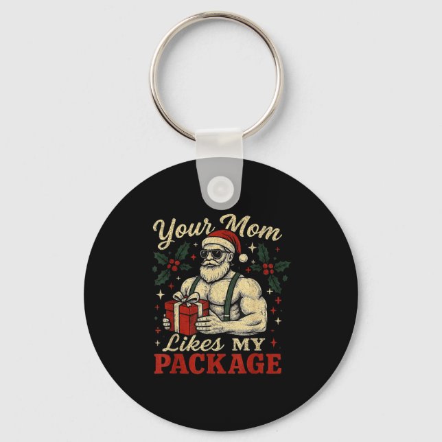 Chaveiro Your Mom Likes My Package Funny Santa Christmas  (Frente)