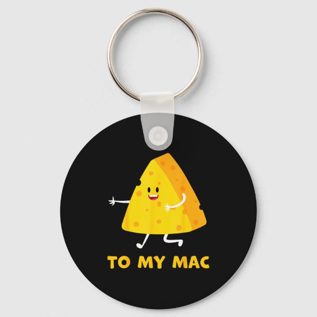 Chaveiro You're The Cheese To My Mac Funny Matching Couples (Frente)