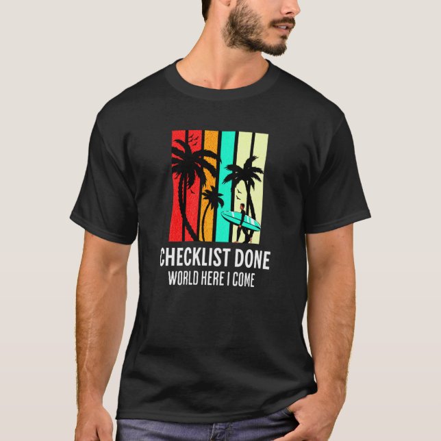 Checklist terminou, mundo aqui eu venho camiseta p (Frente)