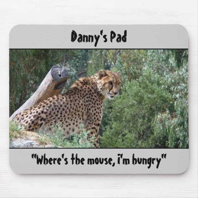 Cheetah Mousepad "Onde está o rato, estou com fome (Frente)