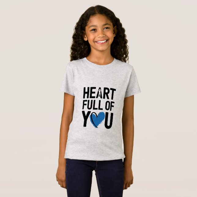 Cheio do coração de você | Camiseta (Frente Completa)