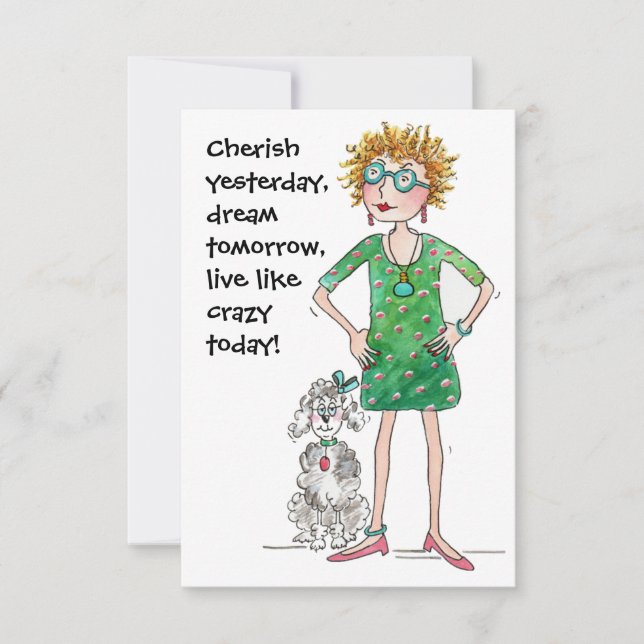 Cherish ontem, sonho amanhã, viva como louca (Frente)