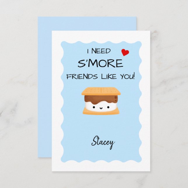 Children Valentine "I need s'more friends like u' (Frente/Verso)