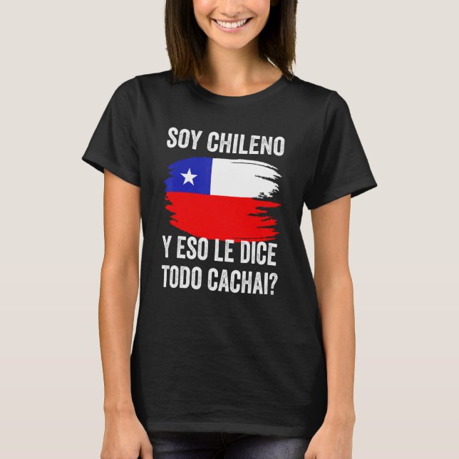 Chile Chilean Flag Map Pride Chileno Camiseta Cach (Frente)