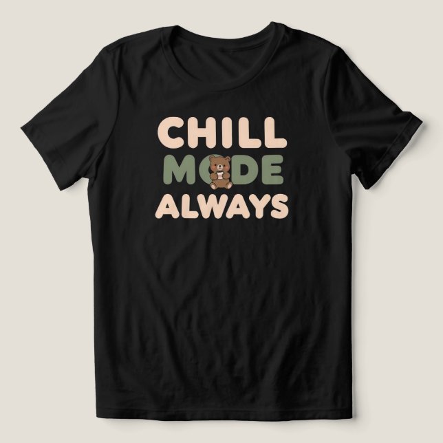 "Chill Mode Always" with a Relaxing Sloth (Design frontal)