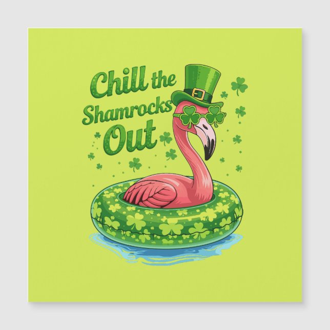 Chill The Shamrocks Out Funny  St Patrick’s Day (Frente)