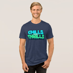Chills & Thrills Halloween - Camisa Tripla Blend