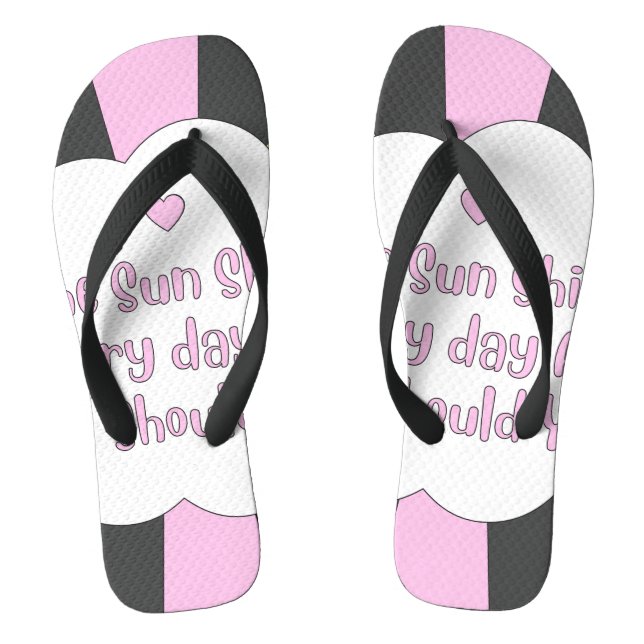 Chinelos O Sol Brilha Todos Os Dias E Vocês Também Deveriam (Pé da cama)