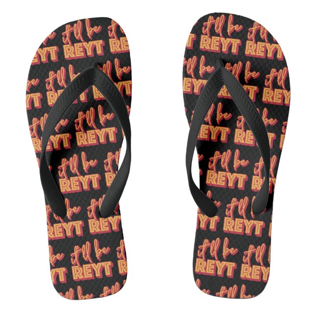 Chinelos Será Reyt Yorkshire British Slang Flipflops (Pé da cama)