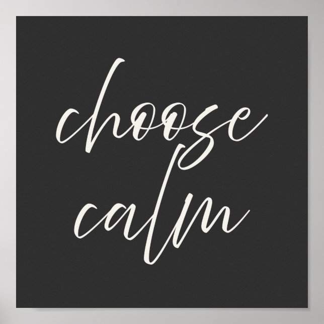 “Choose Calm” Minimalist Poster | Gray & Ivory  (Frente)