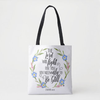 Christian Floral – “The Lord Will Fight Tote
