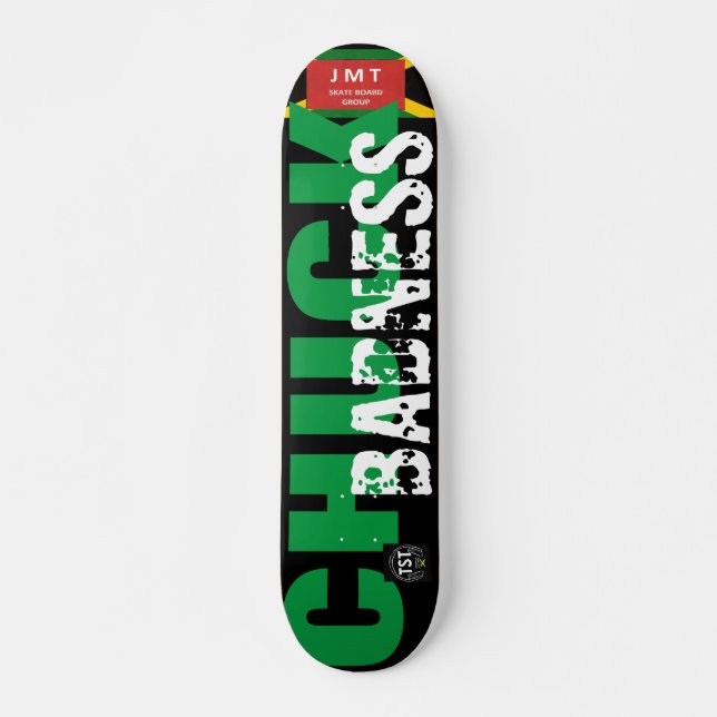 ChUCK BADNESS OFFICIAL JMTJ7, 3/4", skateboard Dec (Frente)