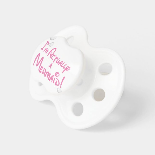 Chupeta Eu sou realmente um design da sereia (Frente Direita)